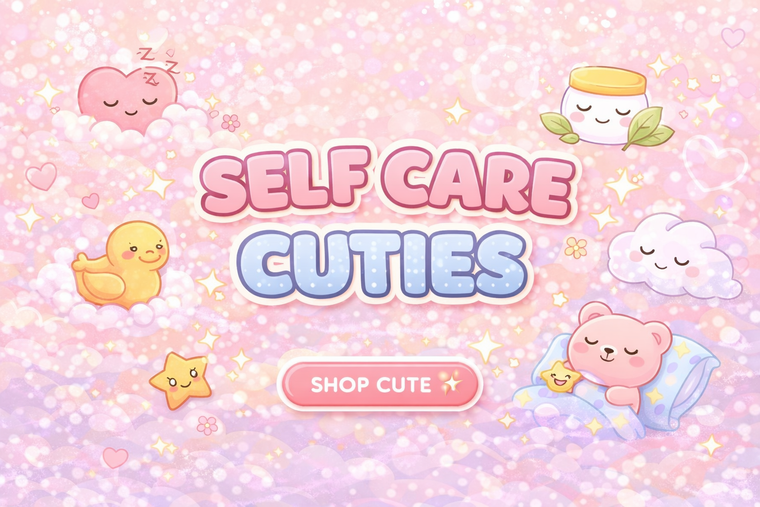 Self-Care Cuties